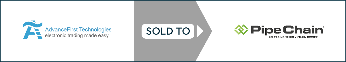 Deal Completion - AdvanceFirst sold to PipeChain